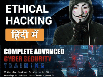 Complete Advanced Cyber Security Training (Hindi)