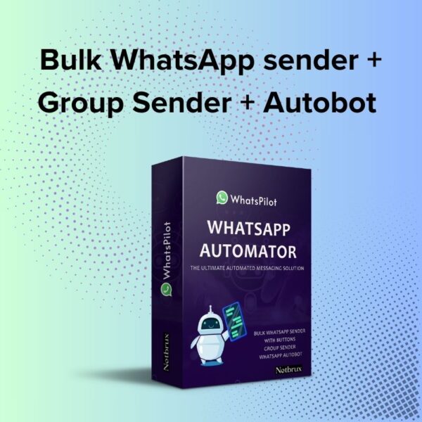 WhatsApp Bulk Sender & Autobot Features (Complete with License Key Generator)